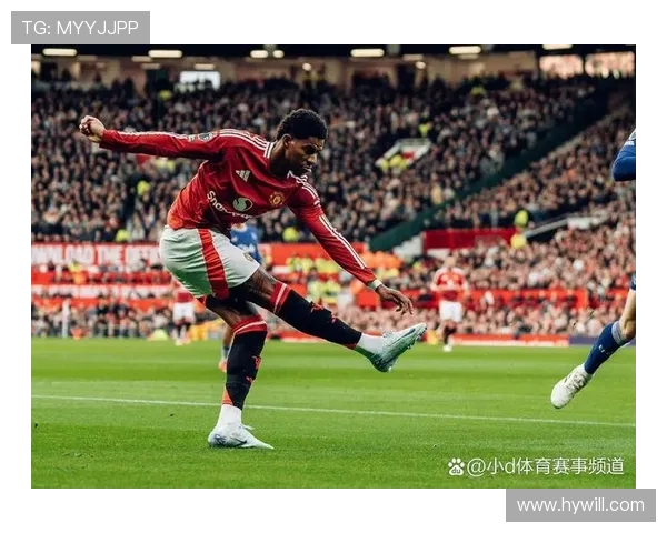 拉什福德的崛起与英超赛场的辉煌历程解析 拉什福德的崛起与英超赛场的辉煌历程解析